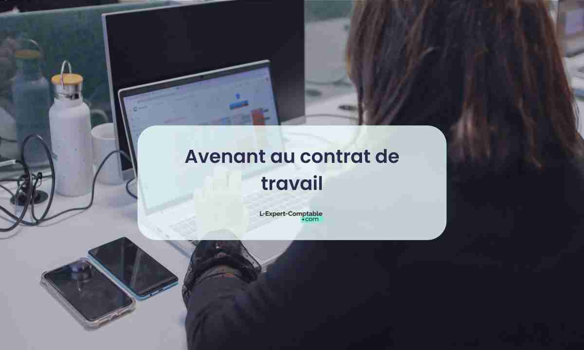 Avenant au contrat de travail