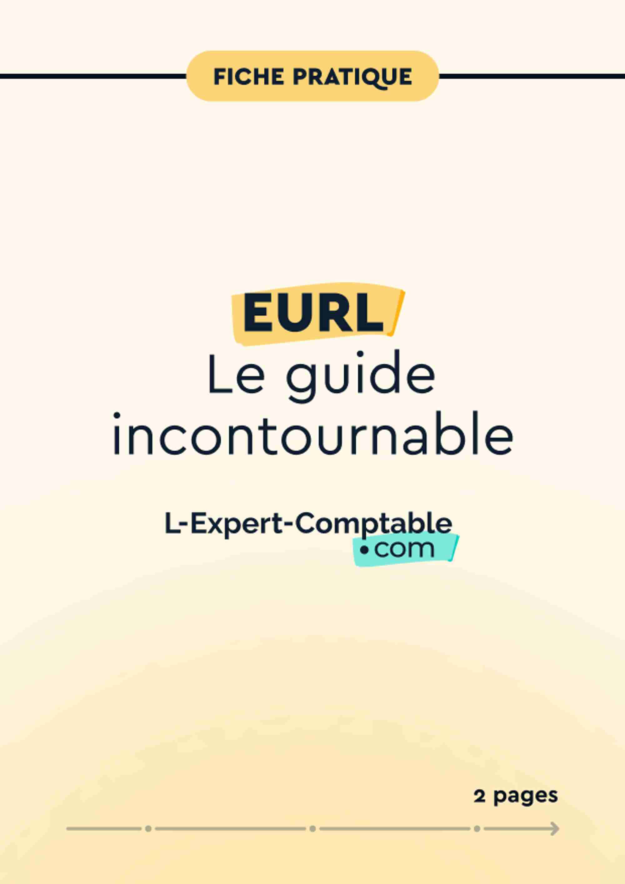 Le guide incontournable de l'EURL