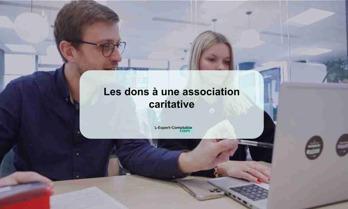 Les dons à une association caritative